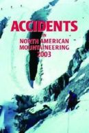 Accidents in North American Mountaineering: Accidents in North American