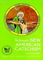 New American Catechism (No. 2) (New American Catecism Series).by Lovasik New<|