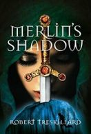 Merlin's Shadow (The Merlin Spiral). Treskillard 9780310735083 Free Shipping<|