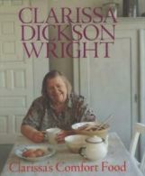 Clarissa's comfort food by Clarissa Dickson Wright Lisa Linder (Hardback)