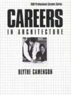 VGM professional careers series: Careers in architecture by Blythe Camenson