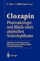 Clozapin. Pharmakologie und Klinik eines atypischen Neur... | Book