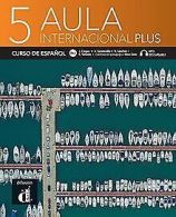 Aula internacional Plus 5: Libro del alumno con aud... | Book