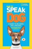 How To Speak Dog, Weitzman, Gary, ISBN 9781426313738