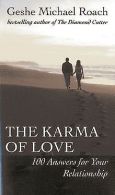 The Karma of Love: 100 Answers for Your Relationship, fr... | Book