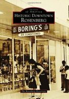 Historic Downtown Rosenberg (Images of America). Historians 9781467133333 New<|