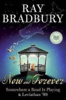 Now and forever by Ray Bradbury (Book)