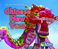 Chinese New Year (Holidays and Festivals), Nancy Dickmann, ISBN