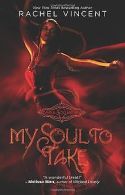 My Soul to Take (Soul Screamers) | Rachel Vincent | Book