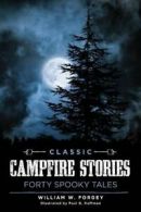 Classic Campfire Stories Fortypb. Forgey New 9781493029099 Fast Free Shipping<|