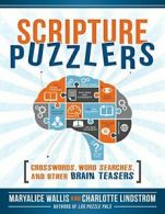 Scripture Puzzlers: Crosswords, Word Searches, . Wallis<|