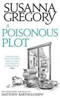 A Poisonous Plot: The Twenty First Chronicle of Matthew Bartholomew (Chronicles