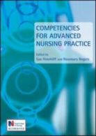 Competencies for advanced nursing practice by Sue Hinchliff (Paperback)