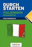 Durchstarten. Italienische Grammatik. Erklärung und Trai... | Book