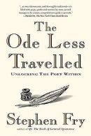 The Ode Less Travelled: Unlocking the Poet Within v... | Book