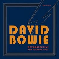 David Bowie Retrospective and Coloring Book. Elliott 9780399579110 New<|