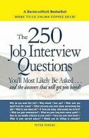 250 Job Interview Questions You'll Most Likely Be A... | Book