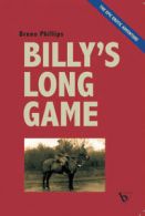 Billy's long game by Bruno Phillips (Paperback)