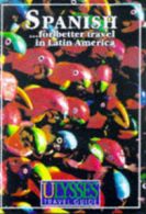 Spanish for better travel in Latin America (Paperback)