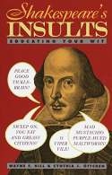 Shakespeare's Insults: Educating Your Wit, eOttchen, Cynthia J,Hill, Wayne F.,Sh