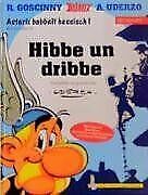 Asterix Mundart 14 Hessisch I: Hibbe un Dribbe: Asterix ... | Book