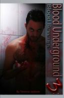 Blood Underground III: Blood Revenge By Terence Jackson