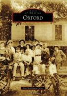 Oxford (Images of America (Arcadia Publishing)). Oliver 9781467112161 New<|