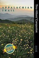Appalachian Trail Thru-Hikers' Companion (2016) | Book