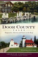 Door County Tales.by Soucek, Gayle New 9781609492342 Fast Free Shipping<|