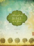 Through the Bible in a Year (Signature Journals) By Ellie Claire