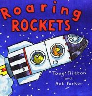 Roaring Rockets (Amazing Machines). Mitton 9780613888578 Fast Free Shipping<|