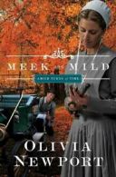 Amish turns of time: Meek and mild by Olivia Newport (Paperback) softback)