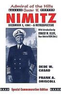 Chester W. Nimitz: Admiral of the Hills | Driskell, Fr... | Book