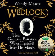 Various Artists : Wedlock: How Georgian Britains Worst Hus CD