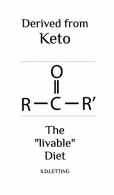 Derived from keto, Letting, Shayne Douglas, ISBN 1366444191