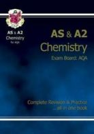 AS & A2 Chemistry: exam board, AQA : complete revision and practice by Amy