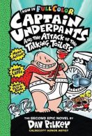 Captain Underpants and the Attack of the Talking Toilets Colour Edition, Pilkey,