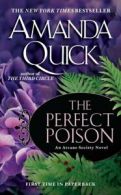 An Arcane Society Novel: The Perfect Poison by Amanda Quick (Paperback)