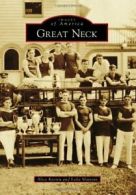 Great Neck (Images of America). Kasten, Leila-Mattson 9780738599427 New<|