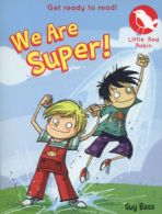 Little red robin: We are super! by Guy Bass (Paperback)