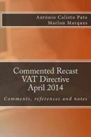 Marques, Marlon : Commented Recast VAT Directive: A pragma