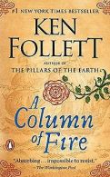 A Column of Fire: A Novel (Kingsbridge, Band 3) v... | Book