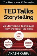 TED Talks Storytelling: 23 Storytelling Techniques from the Best TED Talks,
