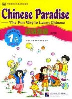 Chinese Paradise vol.1B - Workbook: v. 1B, Fuhua, Liu, ISBN 7561