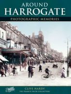 Harrogate: Photographic Memories, Hardy, Clive, ISBN 978185
