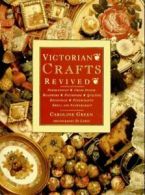 Victorian crafts revived by Caroline Green Di Lewis (Hardback)