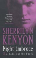 A Dark-Hunter novel: Night embrace by Sherrilyn Kenyon (Paperback)