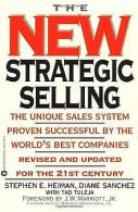 The New Strategic Selling: The Unique Sales System Prove... | Book