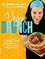 Vegan brunch: homestyle recipes worth waking up for-- from asparagus omelets to