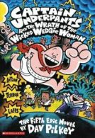 Captain Underpants and the wrath of the wicked wedgie woman: the fifth epic